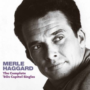 Haggard ,Merle - The Complete Capitol 60's Singles